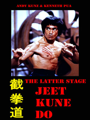 cover image of THE LATTER STAGE JEET KUNE DO
